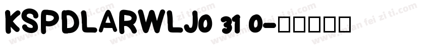 KSPDLARWLJ0 31 0字体转换